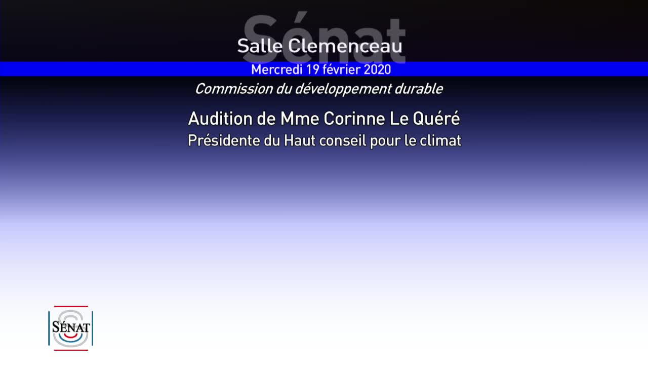 Haut Conseil pour le climat - Audition de Mme Corinne Le Quéré, Présidente