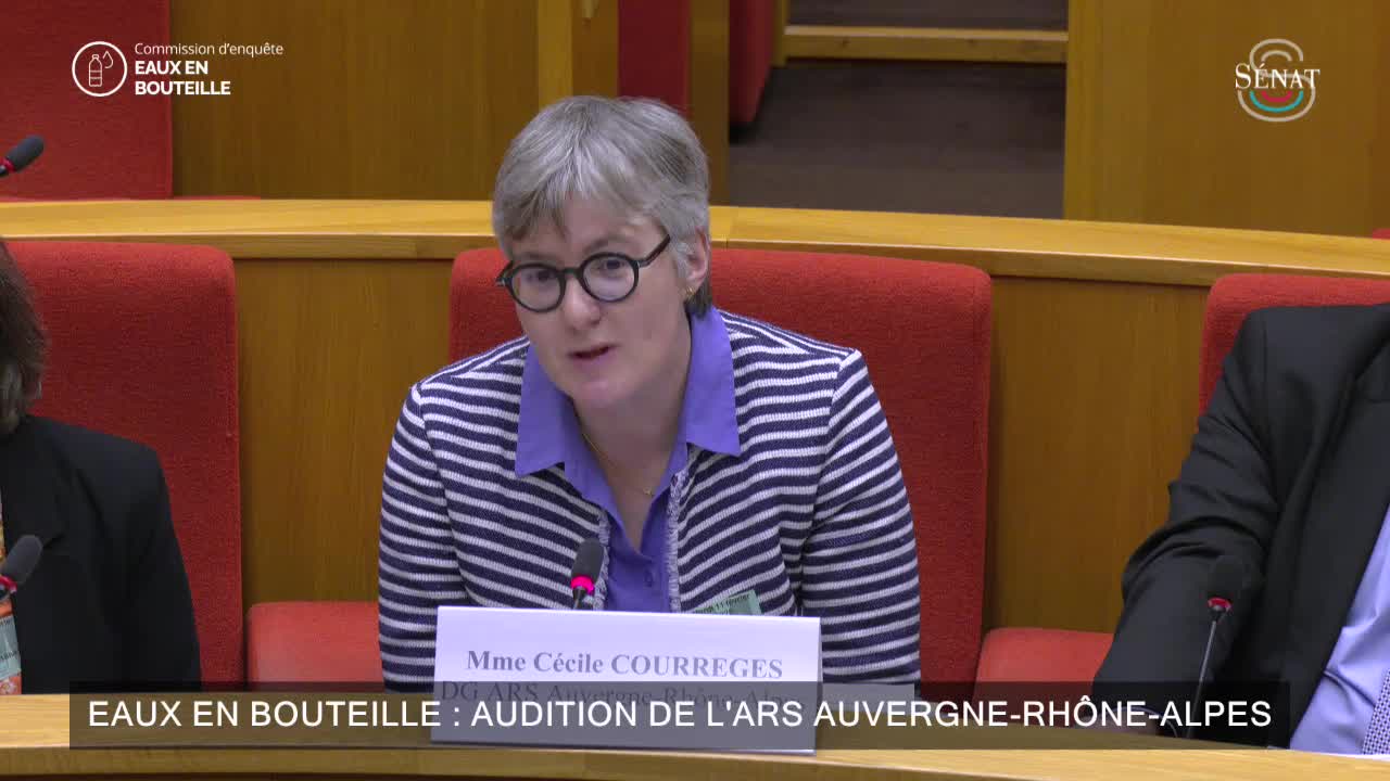 Eaux en bouteille : audition de l'ARS Auvergne-Rhône-Alpes