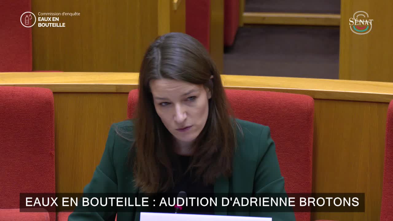 Eaux en bouteille : Audition d'Adrienne Brotons