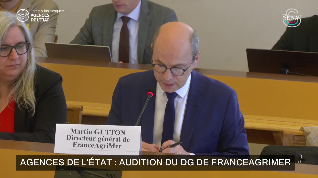 Agences de l'État : audition du DG de FranceAgriMer