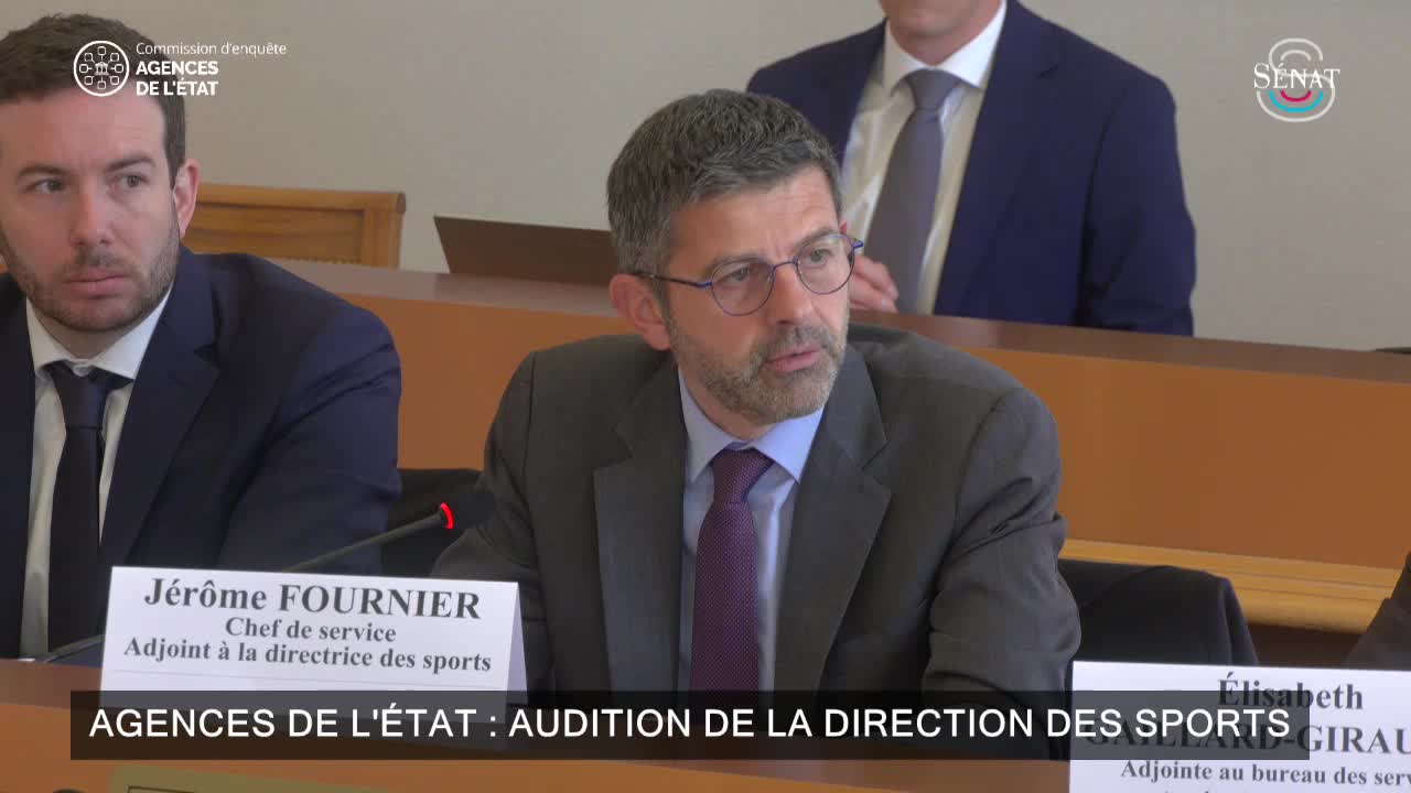 Agences de l'État : audition de la direction des sports