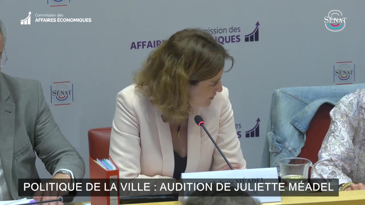 Politique de la ville : audition de Juliette Méadel