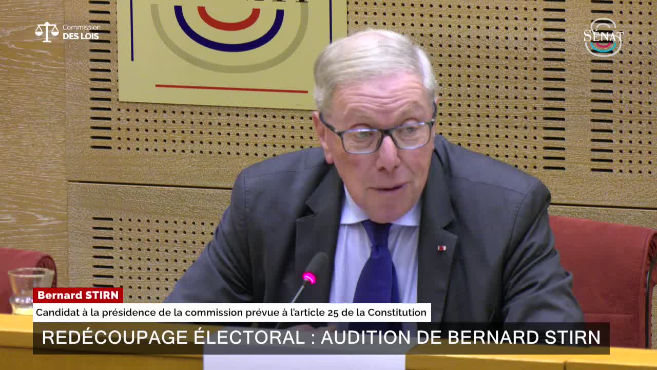 Redécoupage électoral : audition de Bernard Stirn