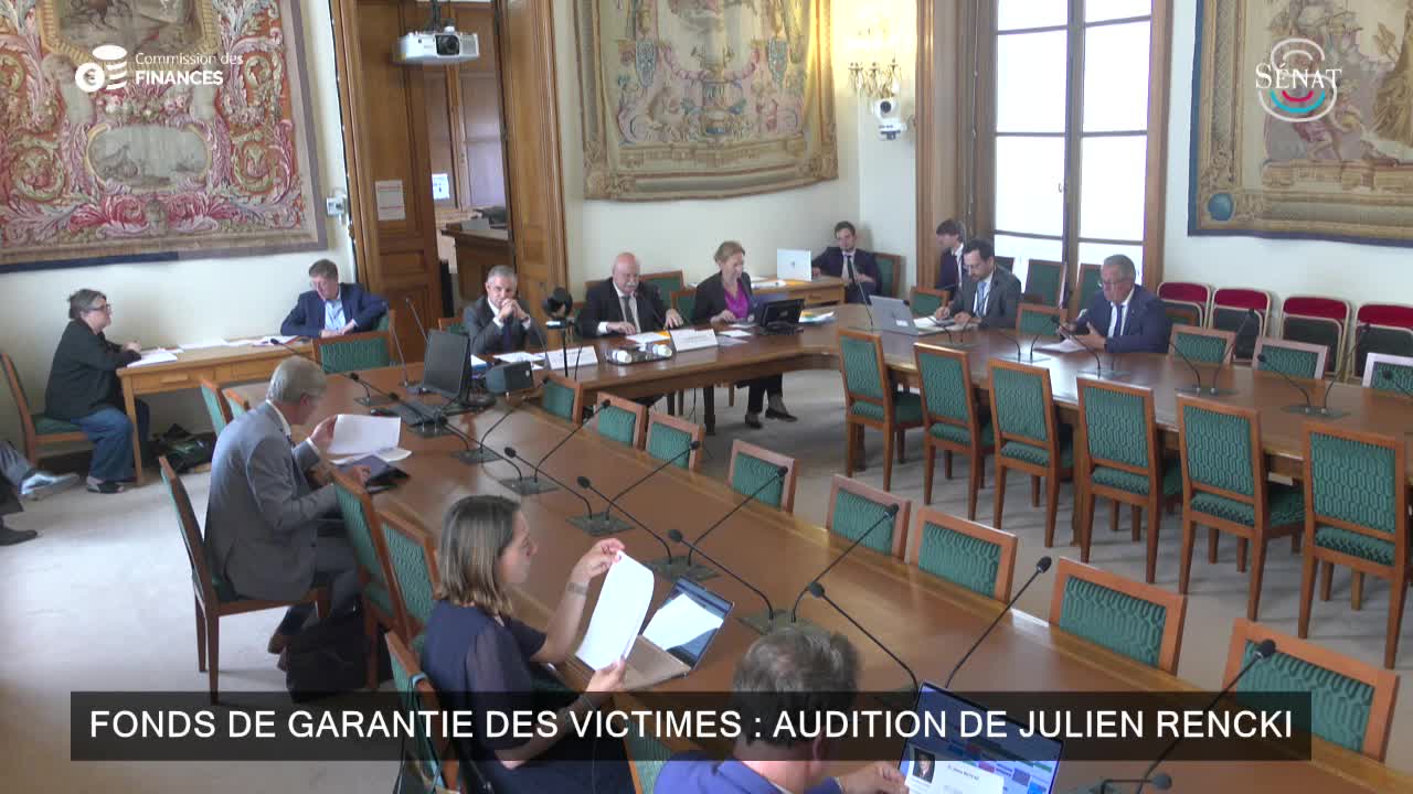 Fonds de Garantie des Victimes : audition de Julien Rencki