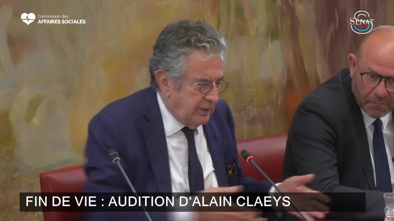 Fin de vie : audition d'Alain Claeys