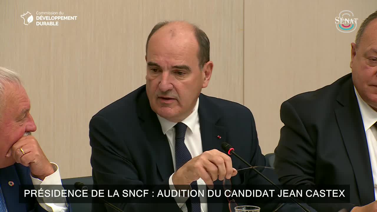 Présidence de la SNCF : audition du candidat Jean Castex